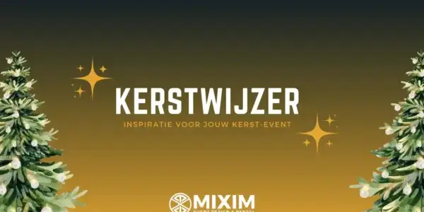 Kerstwijzer 2026 - stijladvies voor kerstevenementen MIXIM".